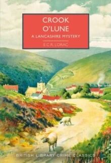 Crook o' Lune av E.C.R. Lorac Crook o' Lune av E.C.R. Lorac