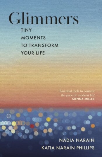 Glimmers  tiny moments to transform your life
