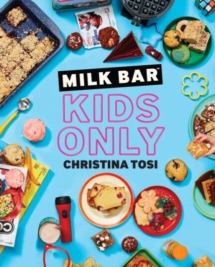 Milk Bar: Kids Only Av Christina Tosi