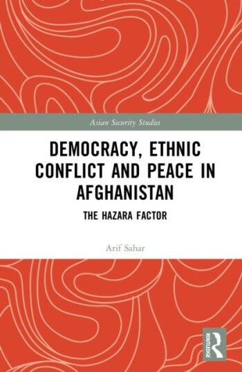 Democracy Ethnic Conflict and Peace in Afghanistan