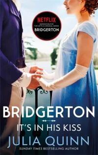 Bridgerton: It'S In His Kiss (Bridgertons Book 7) Av Julia Quinn