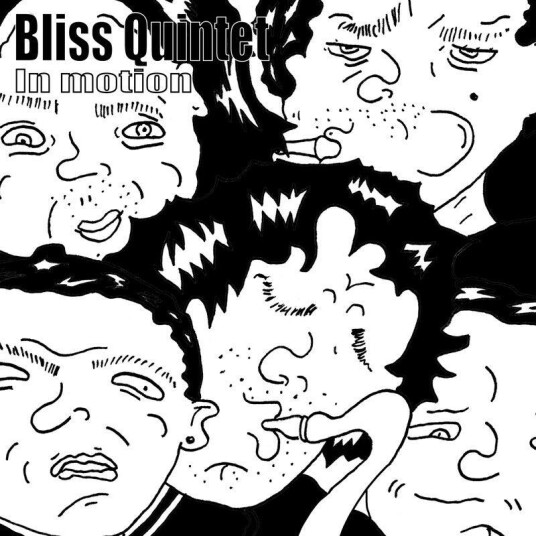 Bliss Quintet In Motion! CD