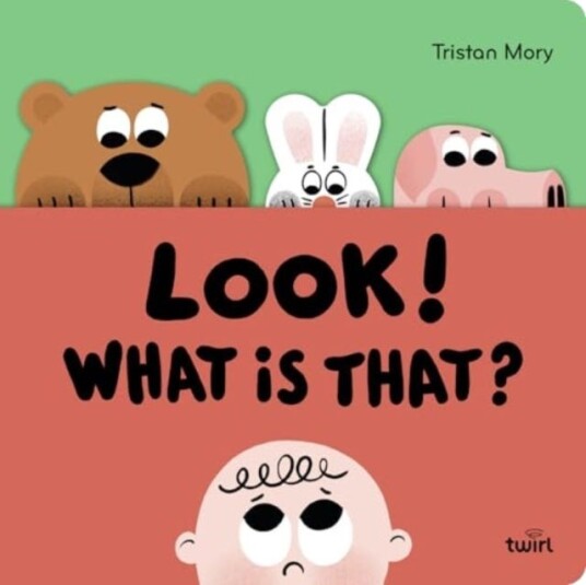 Look! What Is That? Look! What Is That?