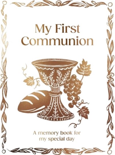 My First Communion My First Communion