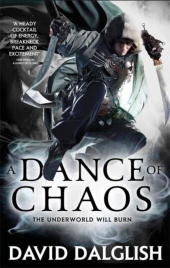 A Dance Of Chaos Av David Dalglish A Dance Of Chaos Av David Dalglish