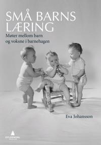 Små Barns Læring Av Eva Johansson
