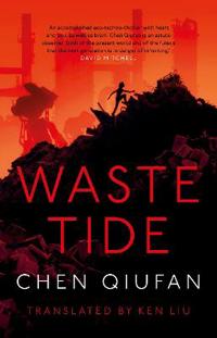 Qiufan Chen Waste Tide