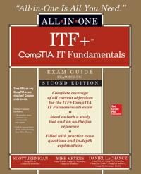 Itf+ Comptia It Fundamentals All-In-One Exam Guide, Second Edition (Exam Fc0-U61) Av Mike Meyers, Scott Jernigan, Daniel Lachance Itf+ Comptia It Fundamentals All-In-One Exam Guide, Second Edition (Exam Fc0-U61) Av Mike Meyers, Scott Jernigan, Daniel Lachance