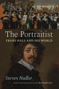 The Portraitist Av Steven Nadler The Portraitist Av Steven Nadler