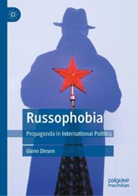 Diesen Glenn Russophobia Diesen Glenn Russophobia