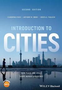 Introduction To Cities Av Xiangming (University Of Illinois Chicago) Chen, Anthony M. (University Of Illinois Chicago) Orum, Krista E. (University Of