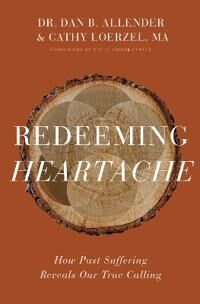 Redeeming Heartache Av Pllc Dan B. Allender, Cathy Loerzel
