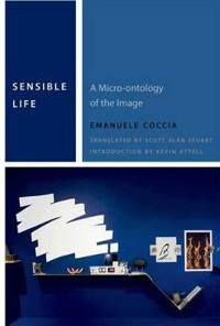 Sensible Life Av Emanuele Coccia