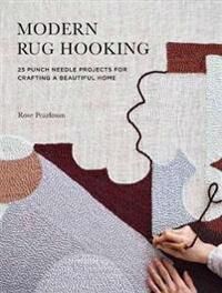 Modern Rug Hooking Av Rose Pearlman