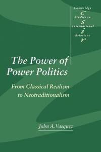 Vasquez John A. The Power of Power Politics