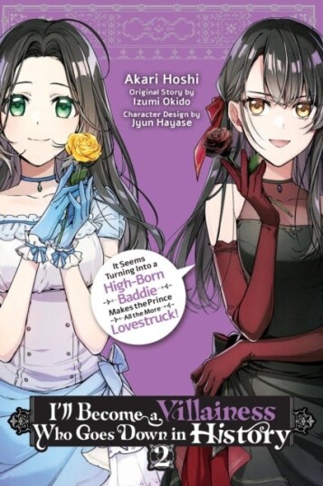 I¿ll Become a Villainess Who Goes Down in History Vol. 2