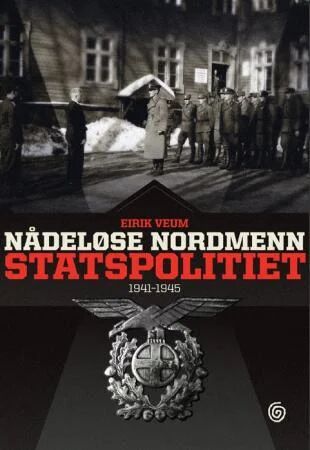 Nådeløse Nordmenn Av Eirik Veum