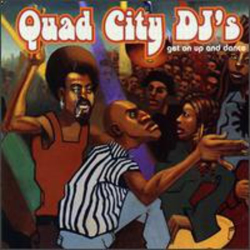 Quad City Dj's Get On Up & Dance CD