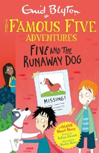 Famous Five Colour Short Stories: Five And The Runaway Dog Av Enid Blyton, Sufiya Ahmed