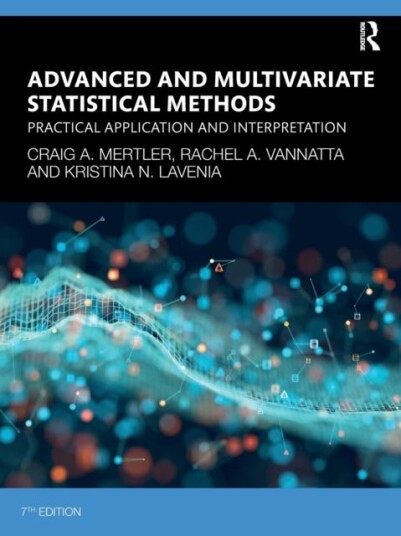 Advanced And Multivariate Statistical Methods Av Craig A. (Arizona State University Usa) Mertler