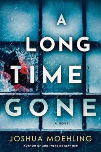 A Long Time Gone A Novel A Long Time Gone A Novel