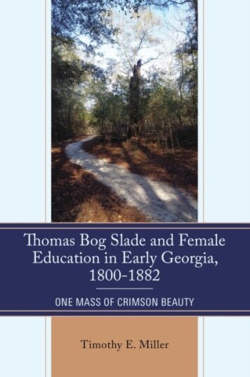 Thomas Bog Slade and Female Education in Early Georgia 1800 1882