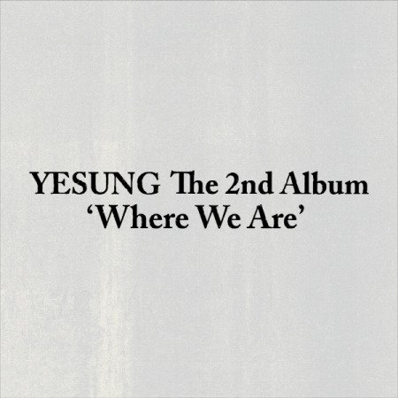 Yesung Where We Are CD