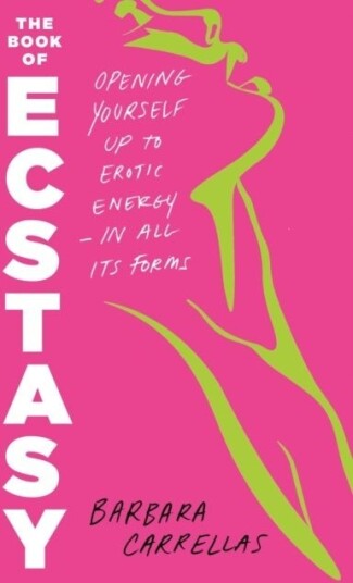 The Book of Ecstasy