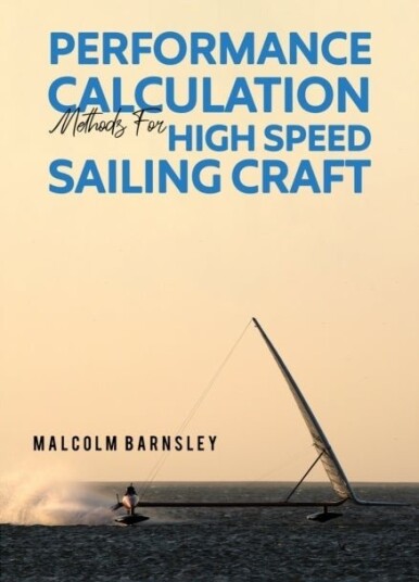 Performance Calculation Methods for High Speed Sailing Craft