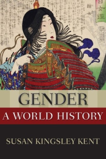 Gender: A World History Av Susan Kingsley (Arts & Sciences Professor Of Distinction In The Department Of History Arts & Sciences Professor Of Gender: A World History Av Susan Kingsley (Arts & Sciences Professor Of Distinction In The Department Of History Arts & Sciences Professor Of