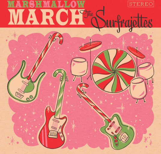 Surfrajettes Marshmallow March / All I Want For