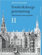 Mette Bligaard: Frederiksborgs Gjenreisning | Språk: Dansk