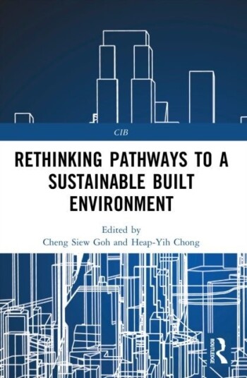 Rethinking Pathways to a Sustainable Built Environment
