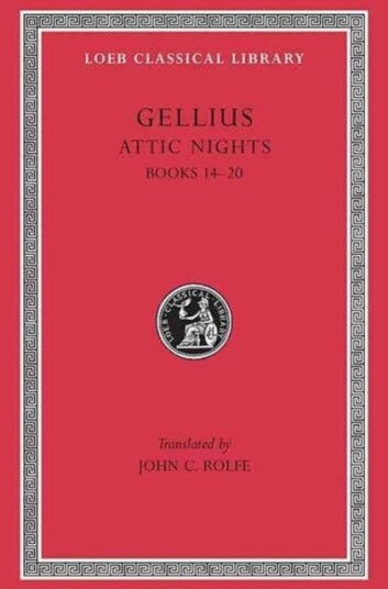 Attic Nights, Volume III Books 14–20