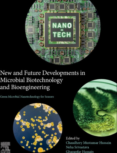 Green Microbial Nanotechnology for Sensors  New and Future Developments in Microbial Biotechnology and Bioengineering
