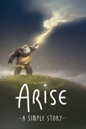 Arise: A Simple Story Arise: A Simple Story