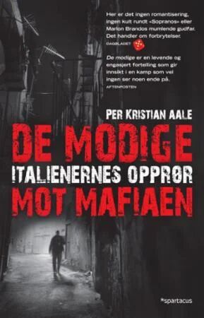 De modige: Italienske opprør mot mafiaen - Spartacus