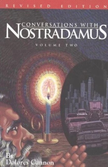 Conversations With Nostradamus: Volume 2 Av Dolores (Dolores Cannon) Cannon