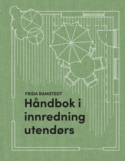 Håndbok i innredning utendørs Håndbok i innredning utendørs