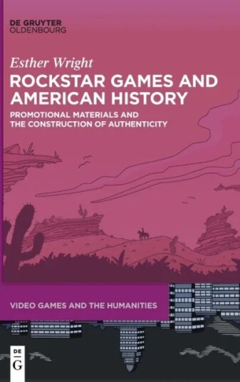 Rockstar Games And American History Av Esther Wright