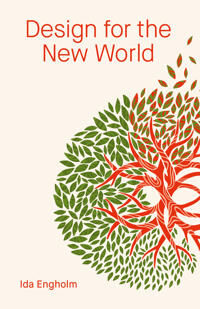 Engholm Ida Design for the New World