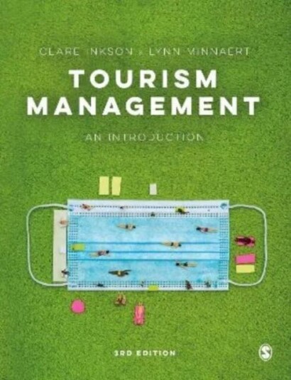 Tourism Management Av Clare Inkson, Lynn Minnaert