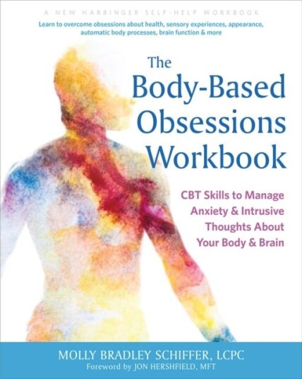 The Body Based Obsessions Workbook