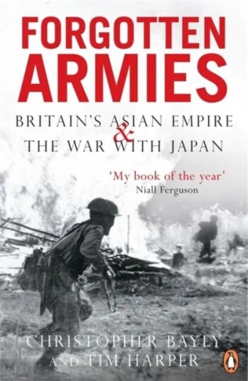 Forgotten Armies Av Christopher Bayly, Tim Harper