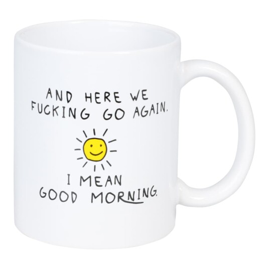 Funny Mug Here We Go Again