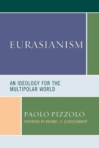 Eurasianism Av Paolo Pizzolo