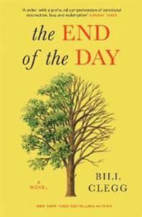 The End Of The Day Av Bill Clegg