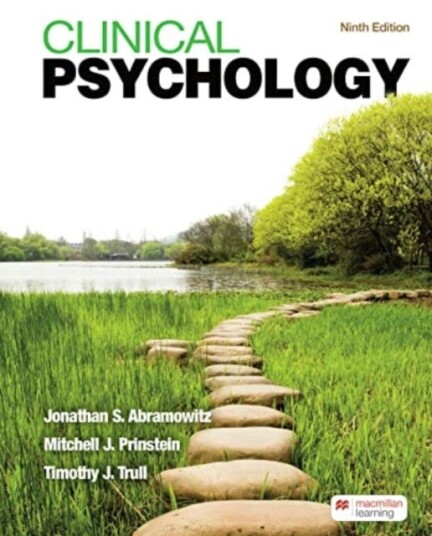 Clinical Psychology  A Scientific, Multicultural, and LifeSpan Perspective