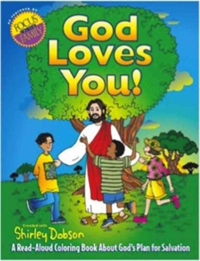 God Loves You!  A Readaloud Coloring Book About God's Plan for Salvation