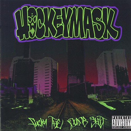 Hockeymask Fuck The Dumb Shit CD